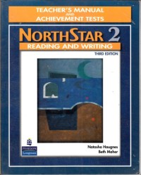 NorthStar 2 : Reading and writing (Teacher's manual and achievement test)