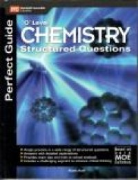 'O' Level Chemistry: Structured questions