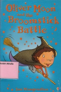 Oliver Moon and the Broomstick Battle