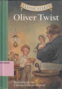 Oliver Twist : Retold From The Charles Dickens Original