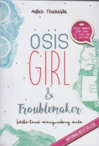 Osis Girl & Troublemaker