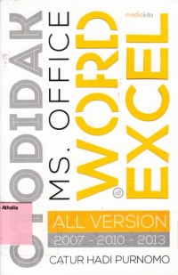 Otodidak MS. Office word & excel all version 2007-2010-2013