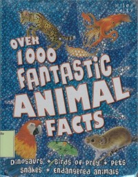 Over 1000 fantastic animal facts