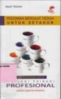 Pedoman bersaat teduh untk setahun: 366 renungan untuk menjadi pribadi profesional