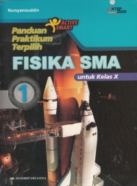 Panduan Praktikum Terpilih Fisika 1 : unt SMA Kelas X