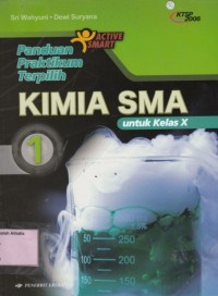 Panduan Praktikum Terpilih Kimia 1: utk SMA kls X