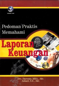 Pedoman praktis memahami laporan keuangan