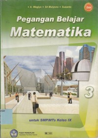 Pegangan Belajar Matematika: untuk SMP/MTs Kelas IX