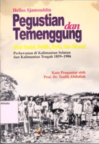 Pegustian dan Temenggung : Akar sosial, politik, Etnis dan Dinasti