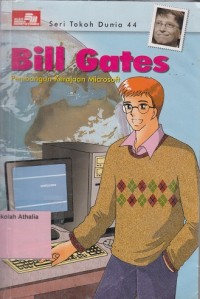 Bill Gates : Pembangun Kerajaan Microsoft