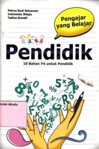 Pendidik: Pengajar yang belajar