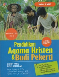Pendidikan Agama Kristen & Budi Pekerti Kelas 7 SMP : Hidup yang Diselamatkan