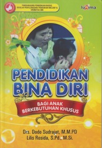 Pendidikan bina diri bagi anak berkebutuhan khusus