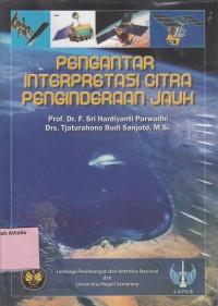 Pengantar interpretasi citra penginderaan jauh