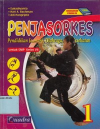 Penjasorkes : Pendidikan Jasmani, Olahraga, dan Kesehatan untuk SMP Kelas VII
