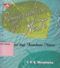 Penjernihan Hati : Renungan Bagi Kesadaran Nurani