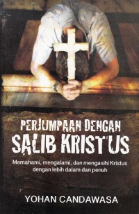 Perjumpaan dengan Salib Kristus