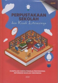 Perpustakaan sekolah dan kisah literasinya