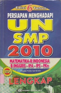 Persiapan menghadapi UN SMP 2010 (Matematika-B.Indonesia-B.Ing-IPA-IPS-PKn
