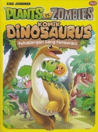 Komik Dinosaurus : Petualangan Sang Pemberani