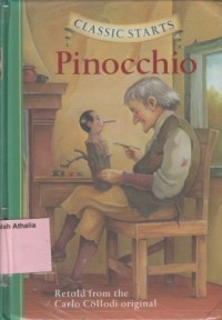 Pinocchio : Retold From The Carlo Collodi Original