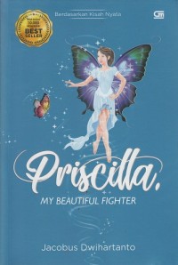 Priscilla : My Beautiful Fighter