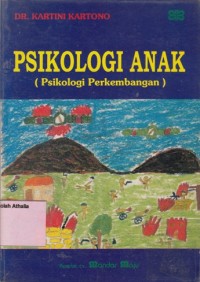 Psikologi anak (Psikologi Perkembangan)