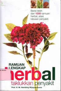 Ramuan lengkap herbal taklukkan penyakit