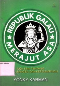 Republik galau merajut asa