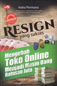 Resign yang sukses: Mengubah toko online menjadi mesin uang ratusan juta