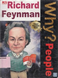 Why People? Richard Feynman