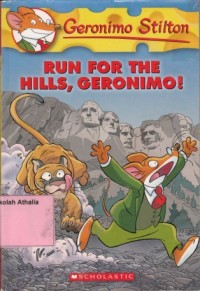 Run For The Hills, Geronimo!