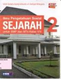 Ilmu Pengetahuan Sosial: Sejarah untuk SMP dan MTs kelas VIII