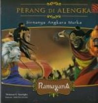 Ramayana (PERANG DI ALENGKA): Sirnanya angkara murka