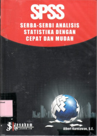 SPSS: Serba-serbi analisis statistika dengan cepat dan mudah