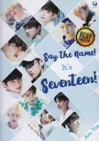 Say the Name! It's Seventeen!