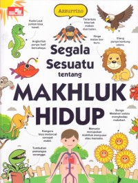 Segala sesuatu tentang makhluk hidup