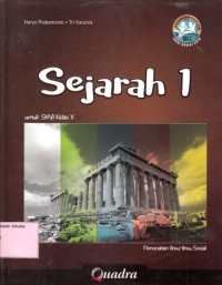 Sejarah 1 untuk SMA Kelas X Peminatan ilmu-ilmu sosial