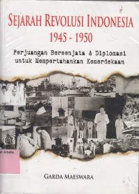 Sejarah Revolusi Indonesia 1945-1950