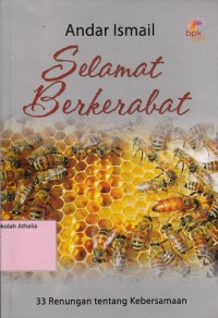 Selamat berkerabat : 33 Renungan Tentang Kebersamaan