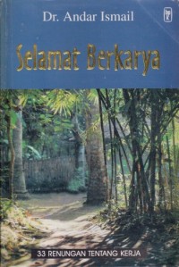 Selamat berkarya: 33 Renungan tentang kerja