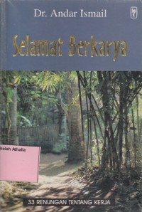 Selamat berkarya: 33 Renungan tentang kerja