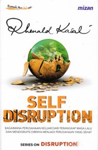 Self disruption