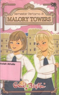 Semester Pertama di Malory Towers