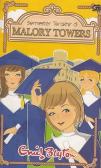 Semester Terakhir di Malory Towers