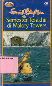 Semester terakhir di Malory towers