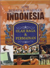 Seni Budaya & Warisan Indonesia: Olah Raga & Permainan