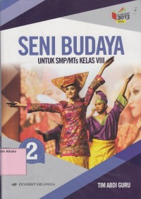 Seni Budaya: untuk SMP/MTs Kelas VIII