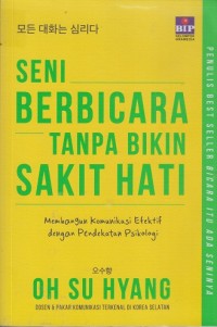 Seni berbicara tanpa bikin sakit hati