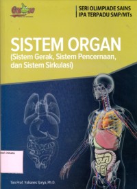 Sistem Organ (sistem gerak, sistem pencernaan, dan sistem sirkulasi)